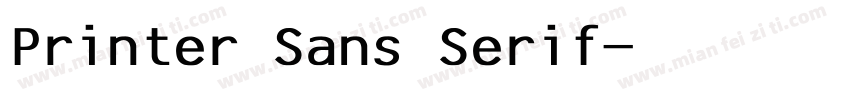 Printer Sans Serif字体转换